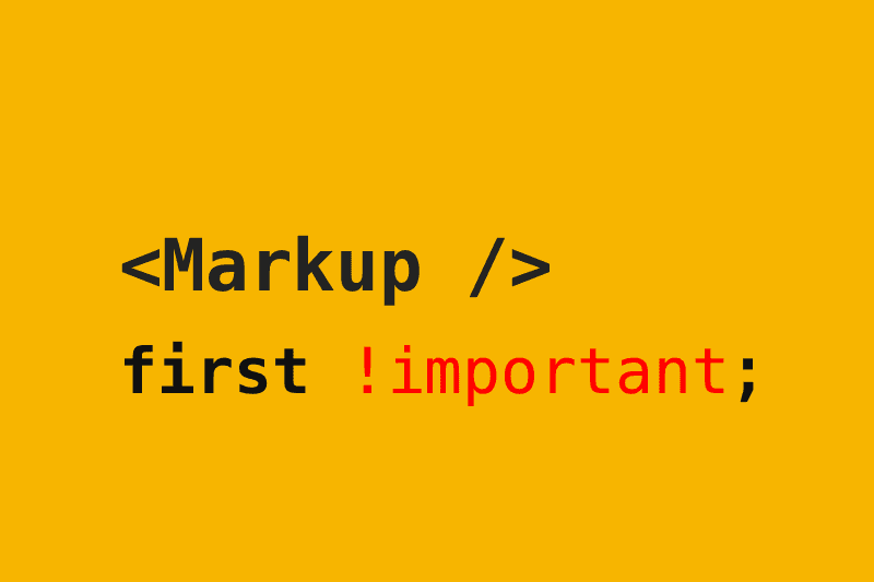 Praxistipp: Markup first