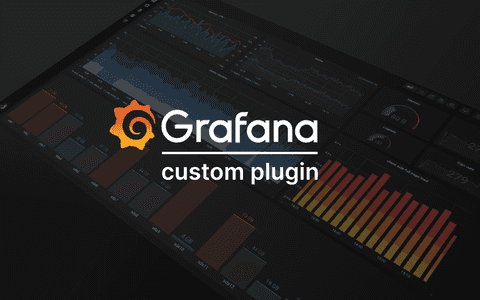 Grafana - Custom Plugins blog image